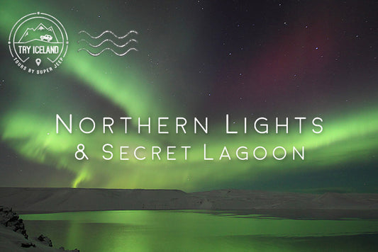 Northern Lights Adventure with Secret Lagoon Escape